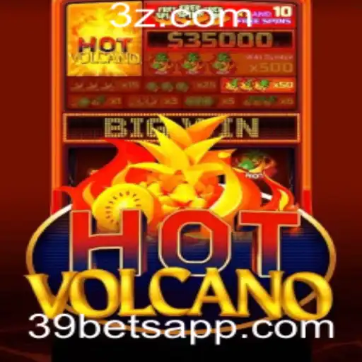 Explorando HotVolcano: O Novo Fenômeno do Jogo Online com 39bet